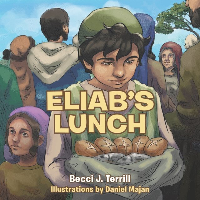 Becci J. Terrill - Eliab'S Lunch, E-bok