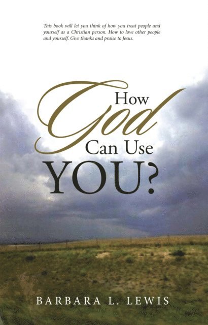 Barbara L. Lewis - How God Can Use You?, E-bok. Tillgänglighet: Lägg i varukorg