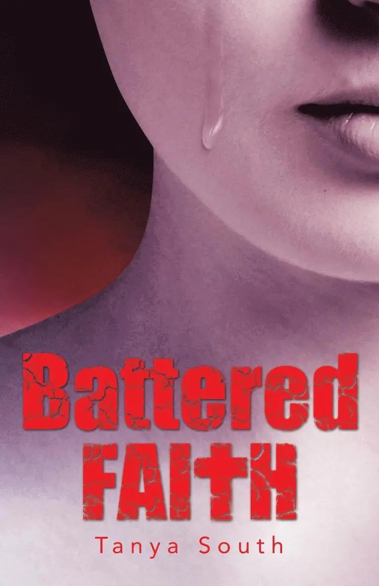 Tanya South - Battered Faith, Häftad. Tillgänglighet: Lägg i varukorg