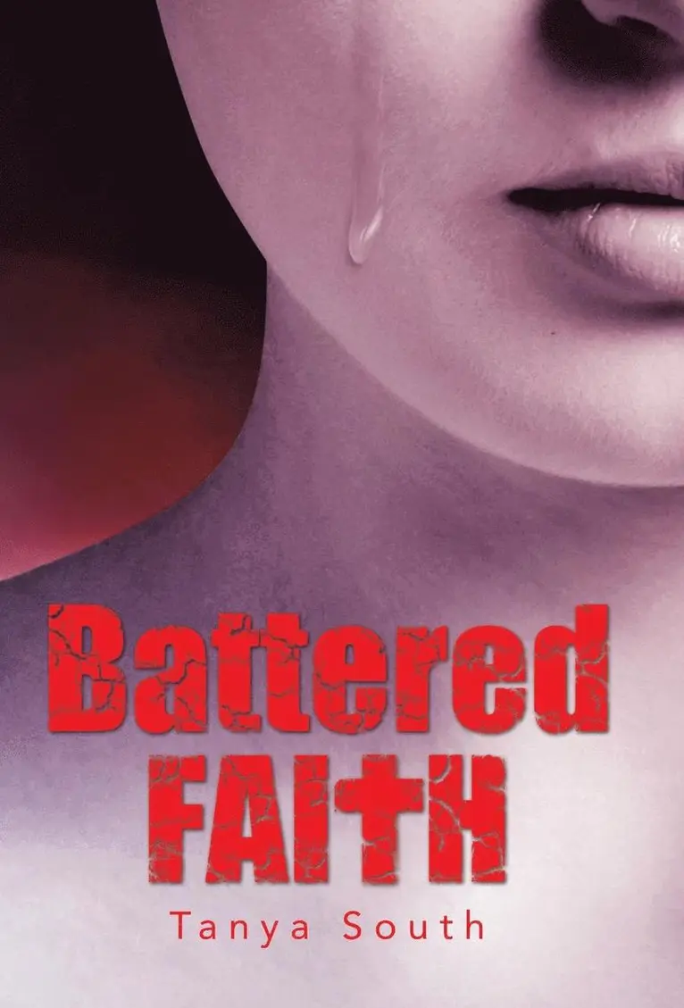 Tanya South - Battered Faith, Inbunden. Tillgänglighet: Lägg i varukorg