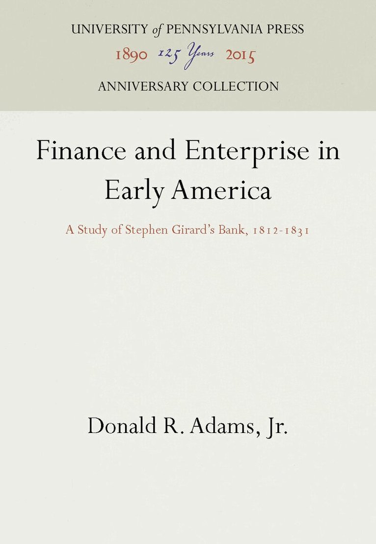 Donald R. Adams, Jr. - Finance and Enterprise in Early America, E-bok