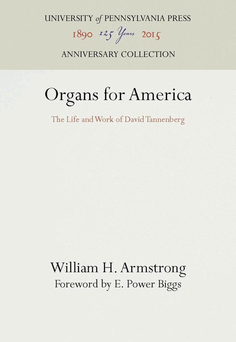 William H. Armstrong - Organs for America, E-bok