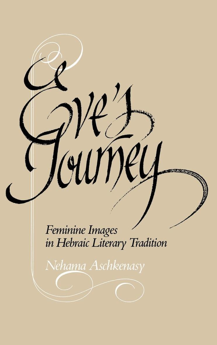 Nehama Aschkenasy - Eve's Journey, E-bok