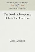 The Swedish Acceptance of American Literature