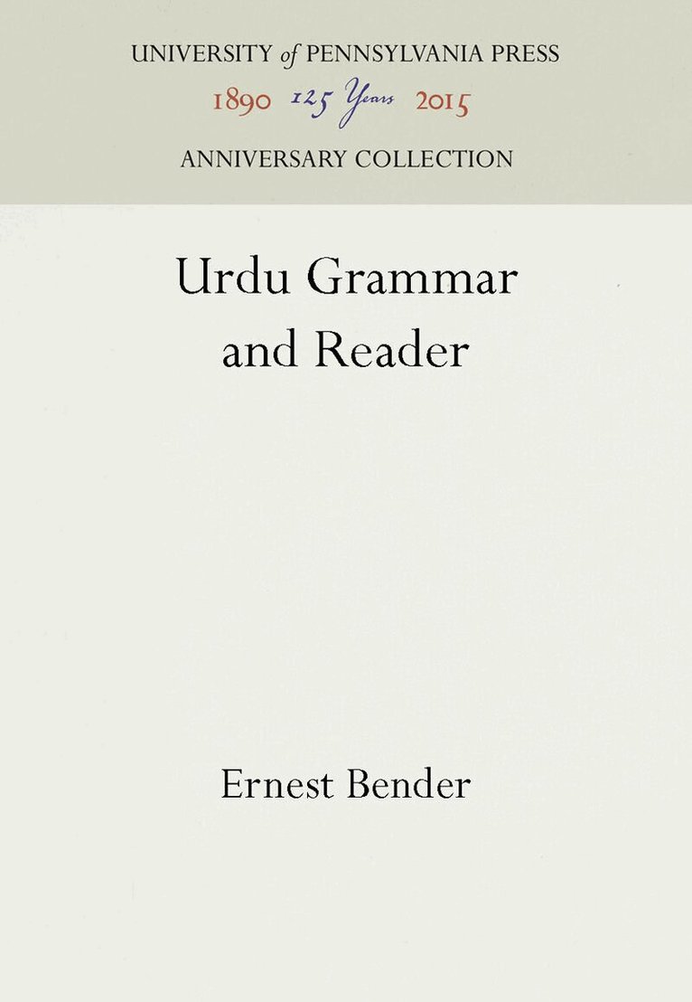 Ernest Bender - Urdu Grammar and Reader, E-bok