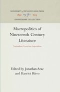 Macropolitics of Nineteenth-Century Literature