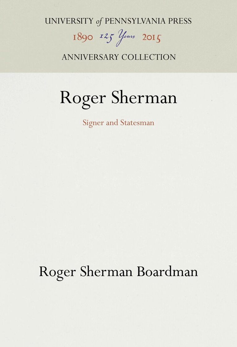 Roger Sherman Boardman - Roger Sherman, E-bok