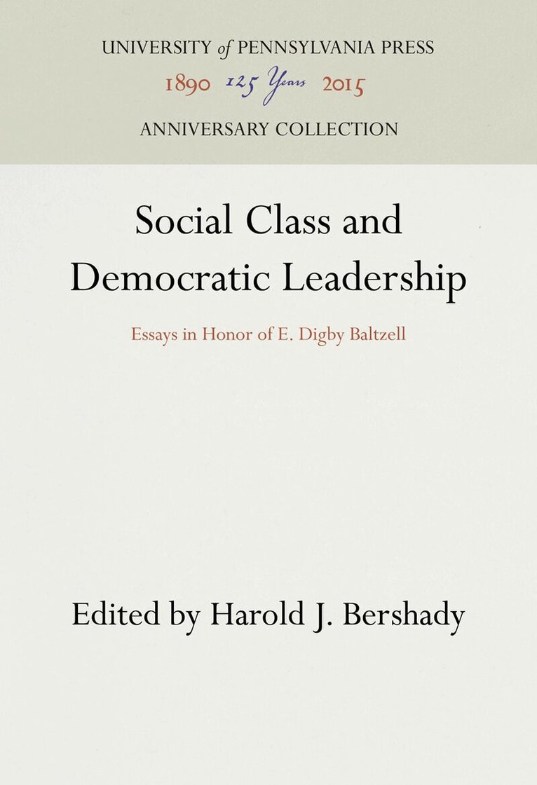 Harold J. Bershady - Social Class and Democratic Leadership, E-bok