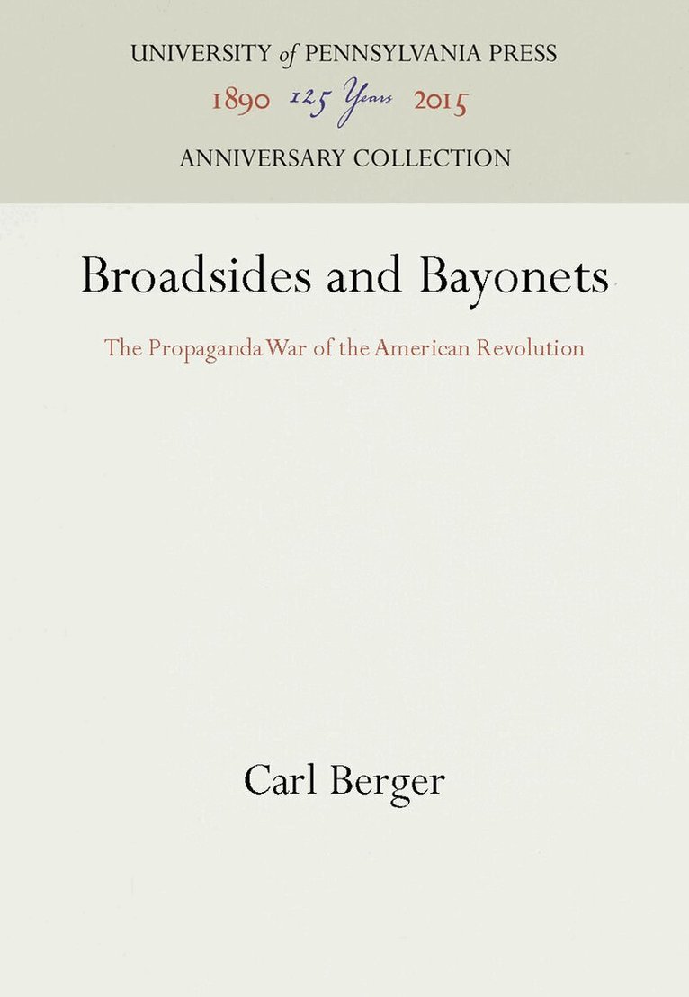 Carl Berger - Broadsides and Bayonets, E-bok
