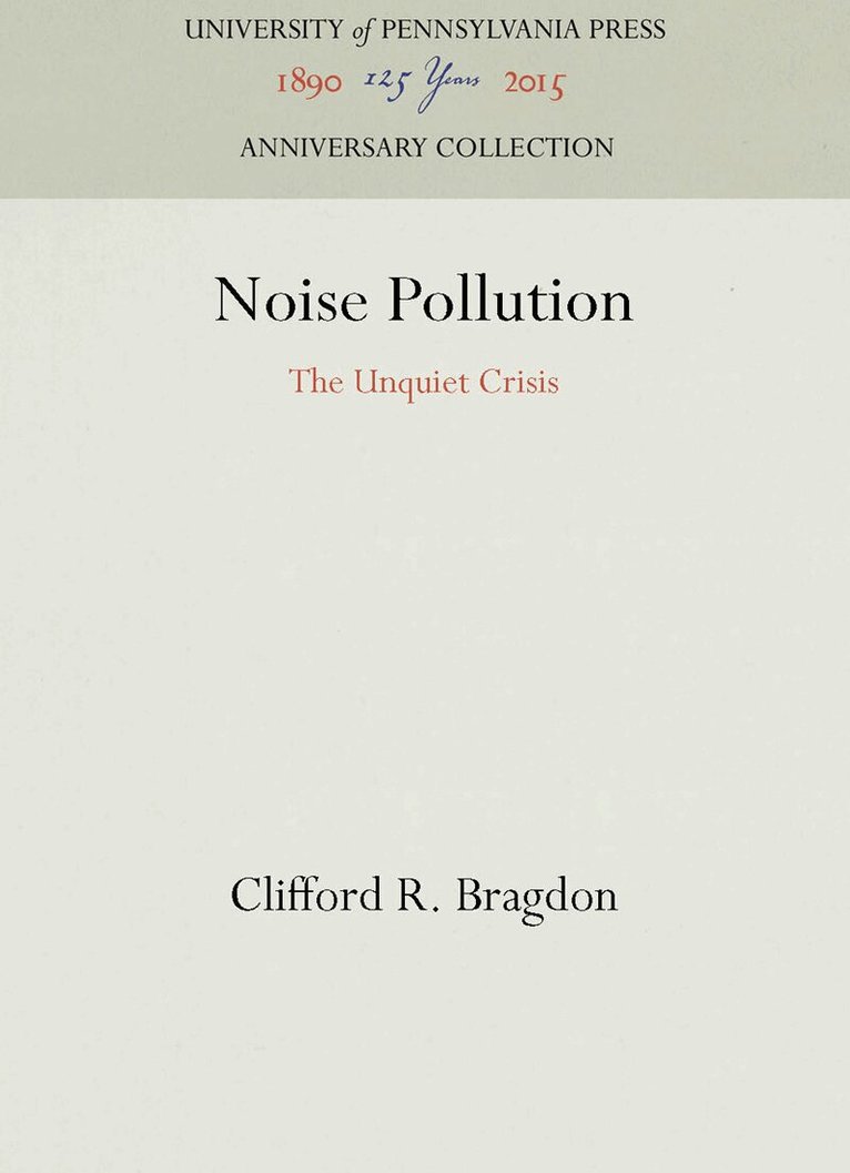 Clifford R. Bragdon - Noise Pollution, E-bok
