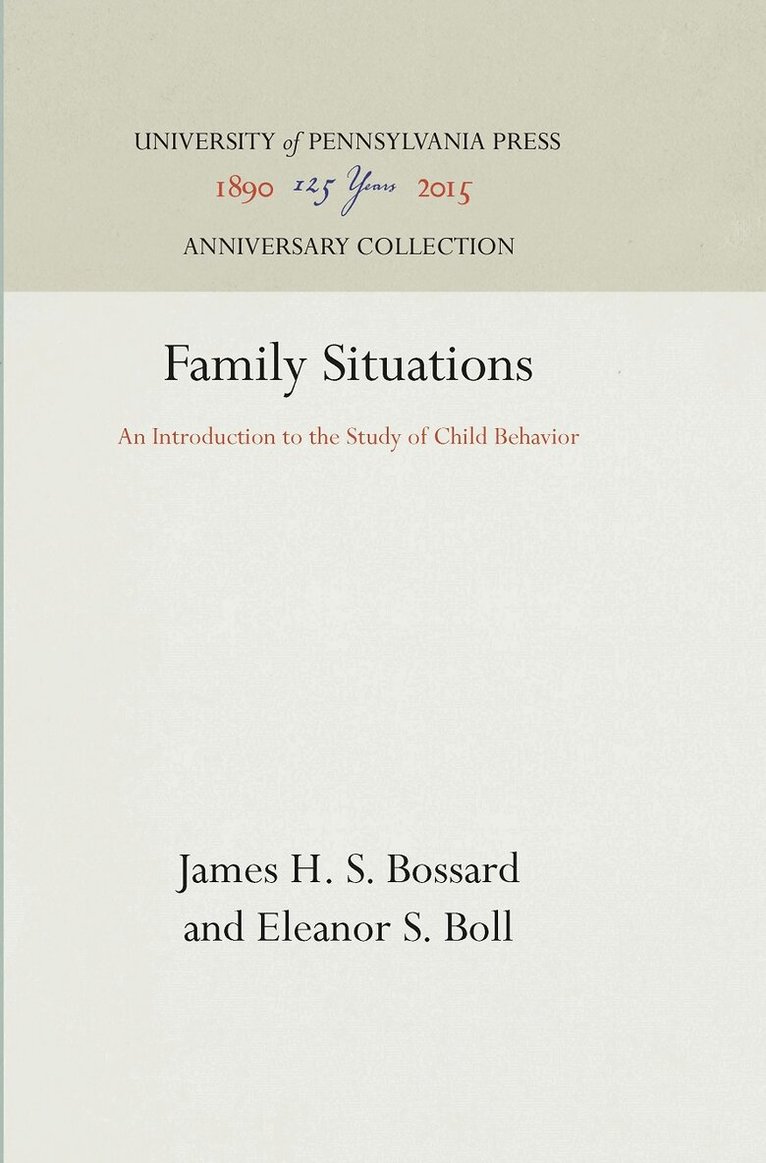 James H. S. Bossard, Eleanor S. Boll - Family Situations, E-bok