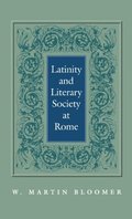 Latinity and Literary Society at Rome