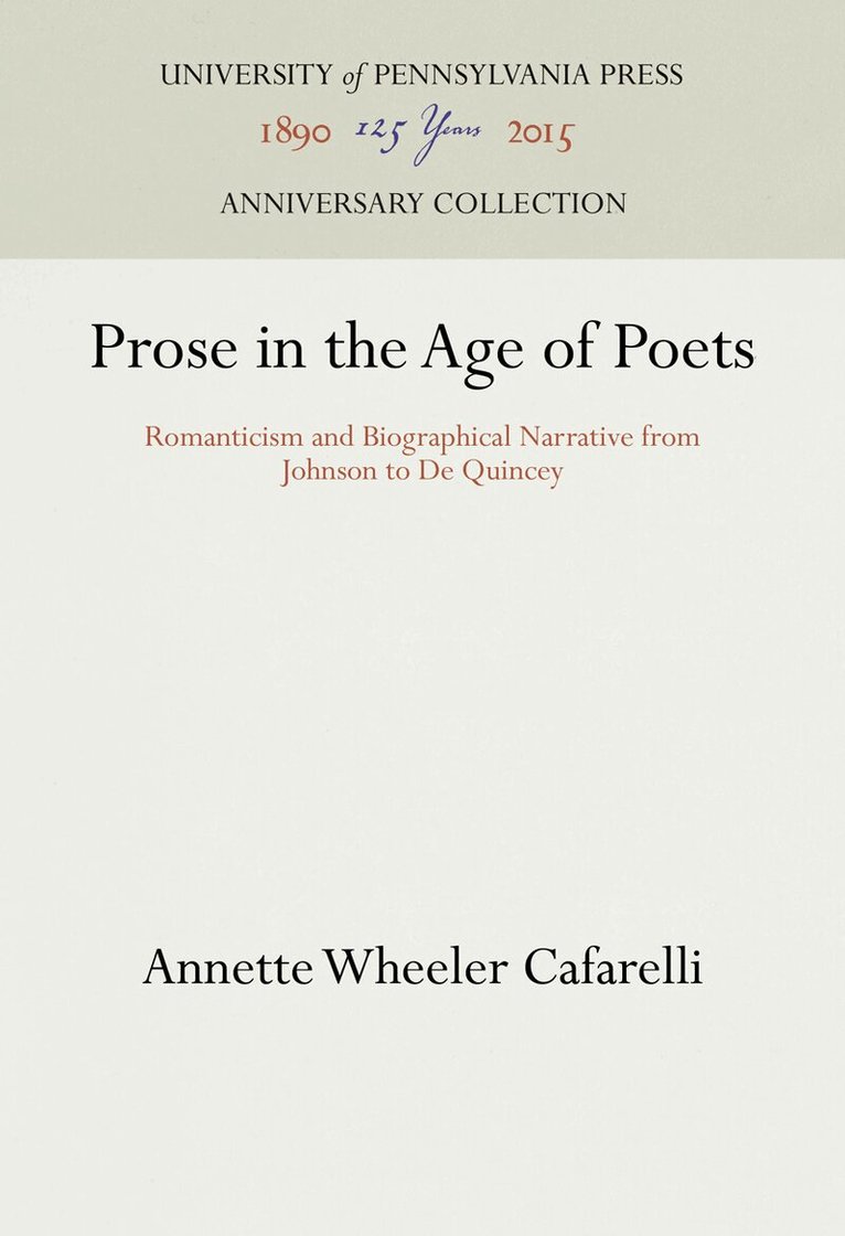 Annette Wheeler Cafarelli - Prose in the Age of Poets, E-bok