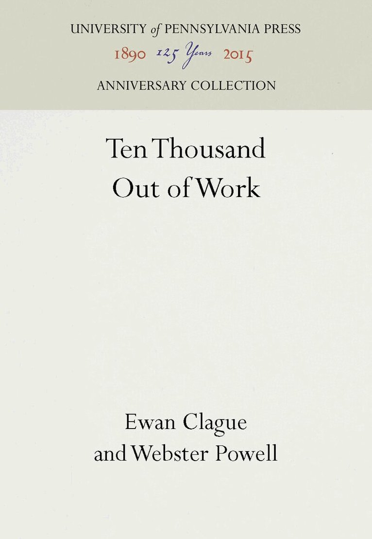 Ewan Clague, Webster Powell - Ten Thousand Out of Work, E-bok