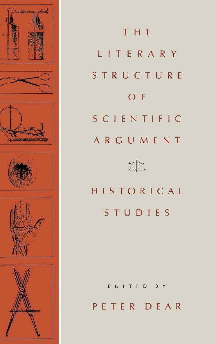 Peter Dear - Literary Structure of Scientific Argument, E-bok