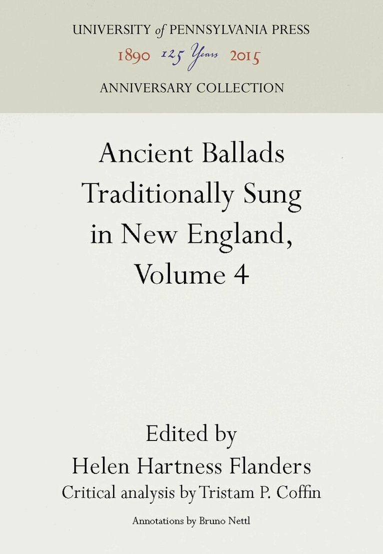 Helen Hartness Flanders - Ancient Ballads Traditionally Sung in New England, Volume 4, E-bok