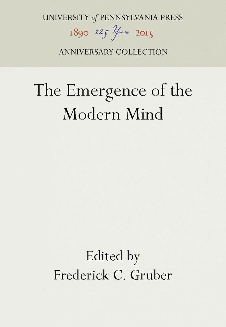 Frederick C. Gruber - Emergence of the Modern Mind, E-bok