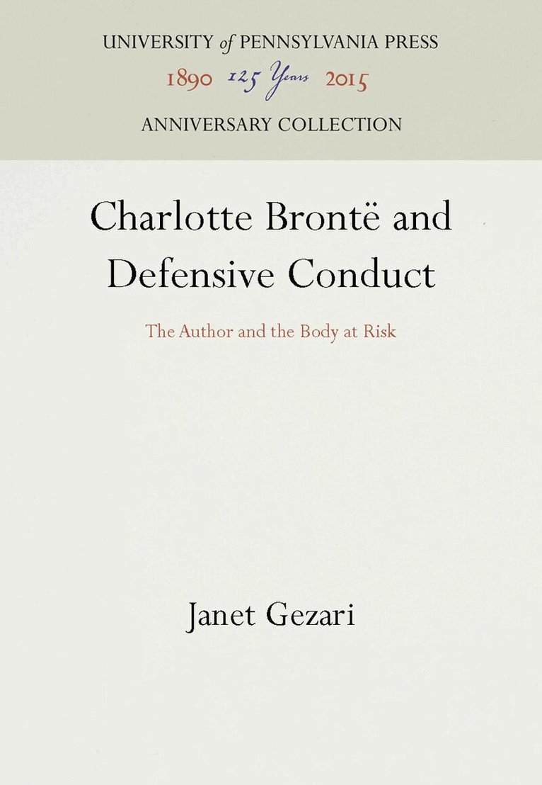 Janet Gezari - Charlotte Brontë and Defensive Conduct, E-bok