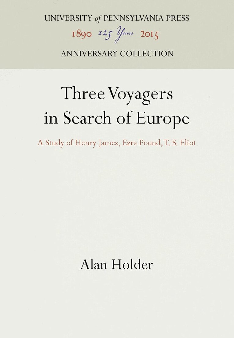Alan Holder - Three Voyagers in Search of Europe, E-bok