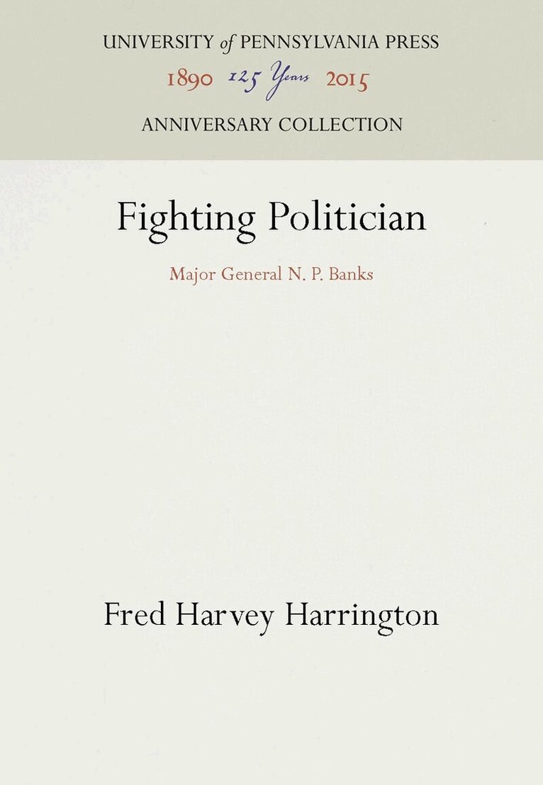Fred Harvey Harrington - Fighting Politician, E-bok