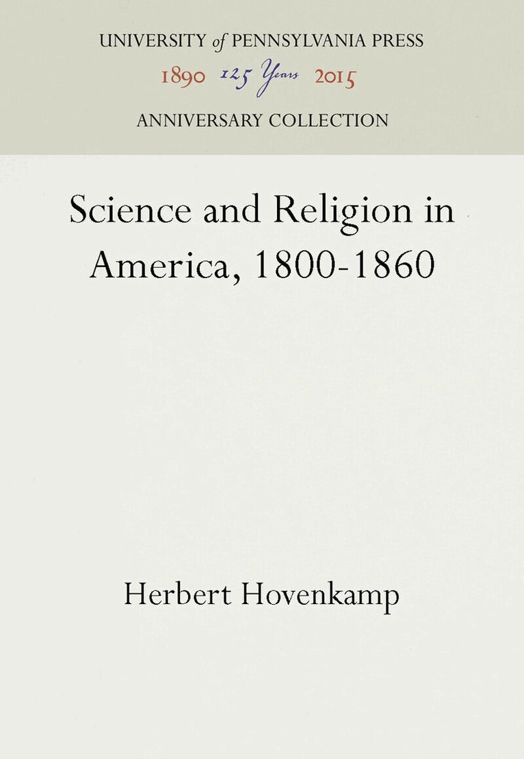 Herbert Hovenkamp - Science and Religion in America, 1800-1860, E-bok