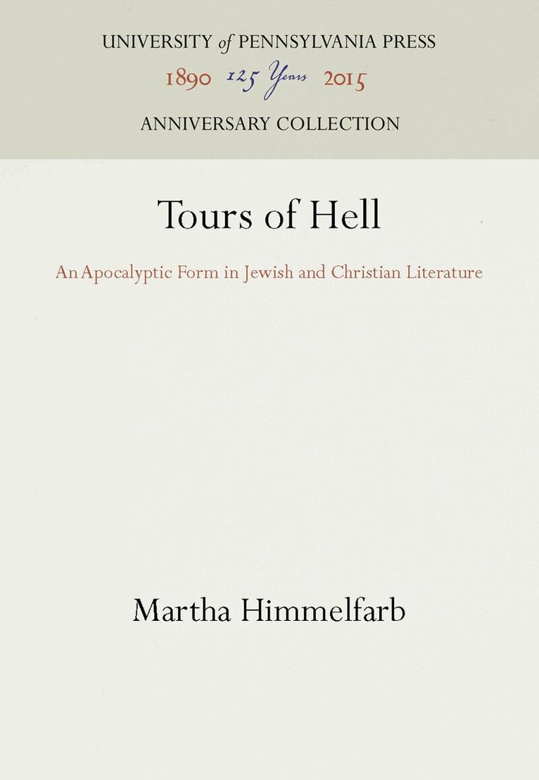 Martha Himmelfarb - Tours of Hell, E-bok