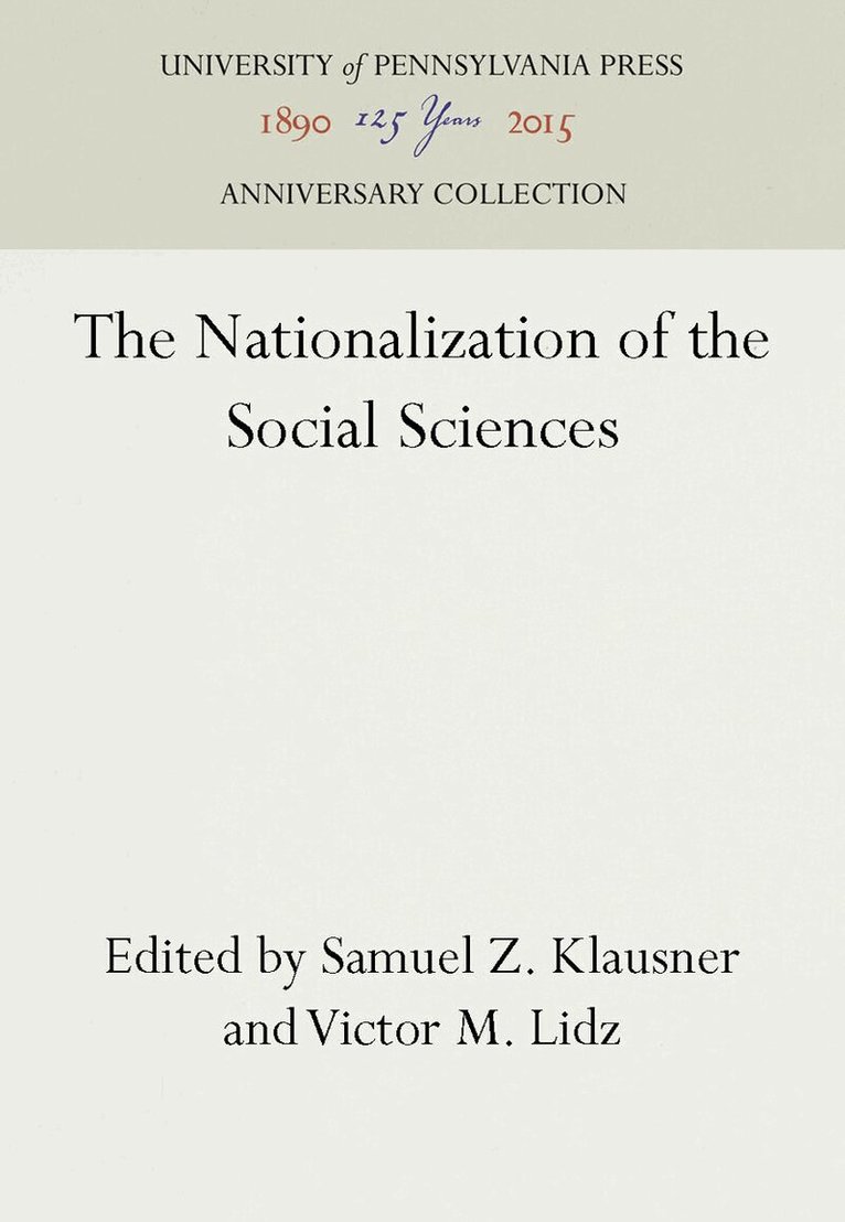 Samuel Z. Klausner, Victor M. Lidz - Nationalization of the Social Sciences, E-bok