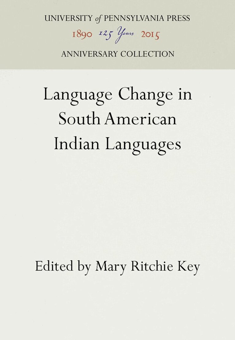 Mary Ritchie Key - Language Change in South American Indian Languages, E-bok