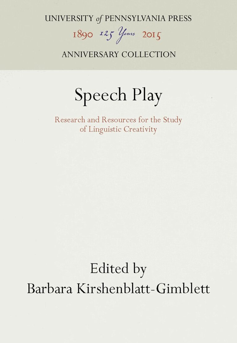Barbara Kirshenblatt-Gimblett - Speech Play, E-bok