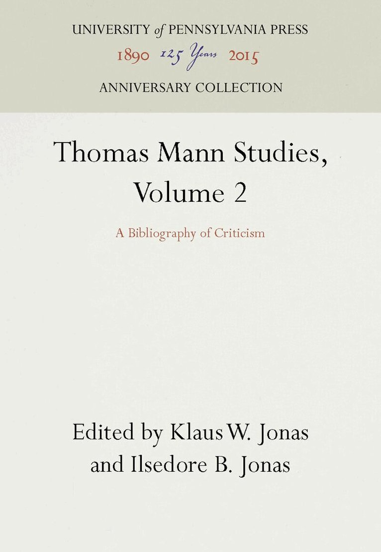 Klaus W. Jonas, Ilsedore B. Jonas - Thomas Mann Studies, Volume 2, E-bok