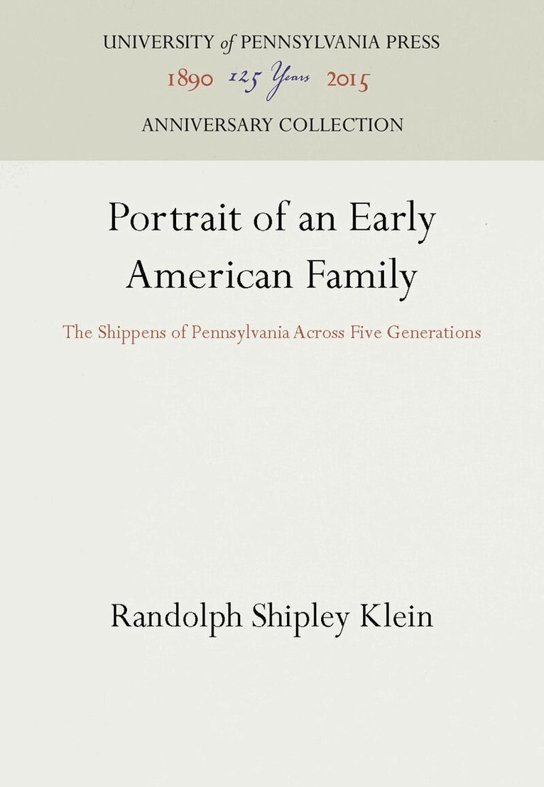 Randolph Shipley Klein - Portrait of an Early American Family, E-bok