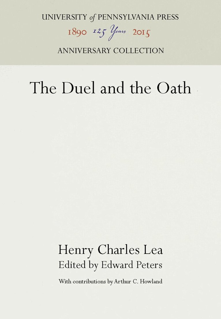 Henry Charles Lea, Edward Peters - Duel and the Oath, E-bok