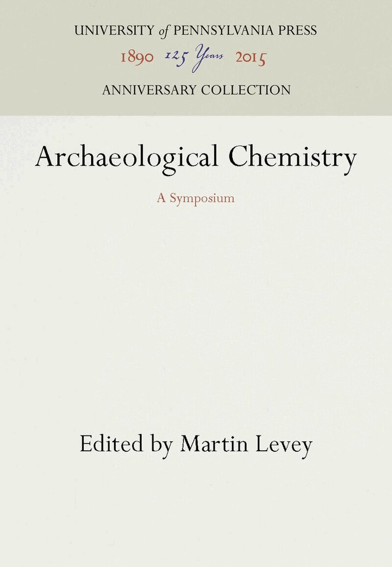 Martin Levey - Archaeological Chemistry, E-bok