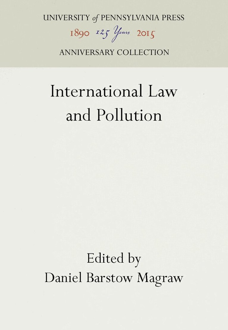 Daniel Barstow Magraw - International Law and Pollution, E-bok