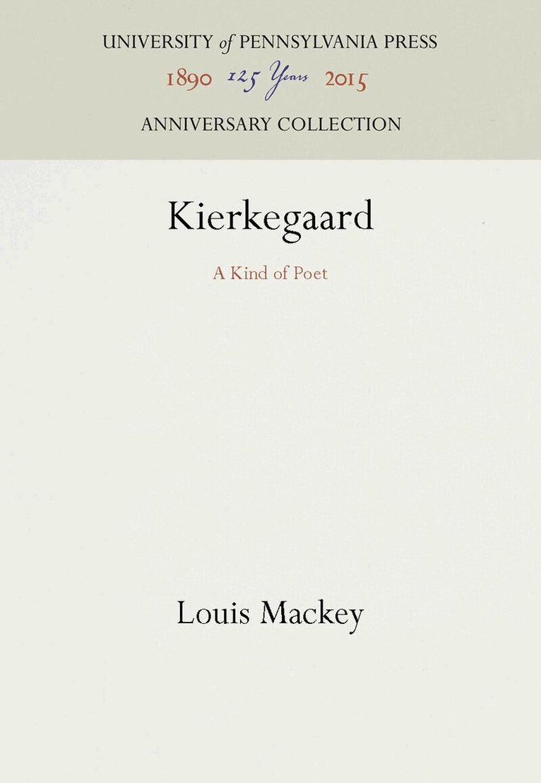 Louis Mackey - Kierkegaard, E-bok