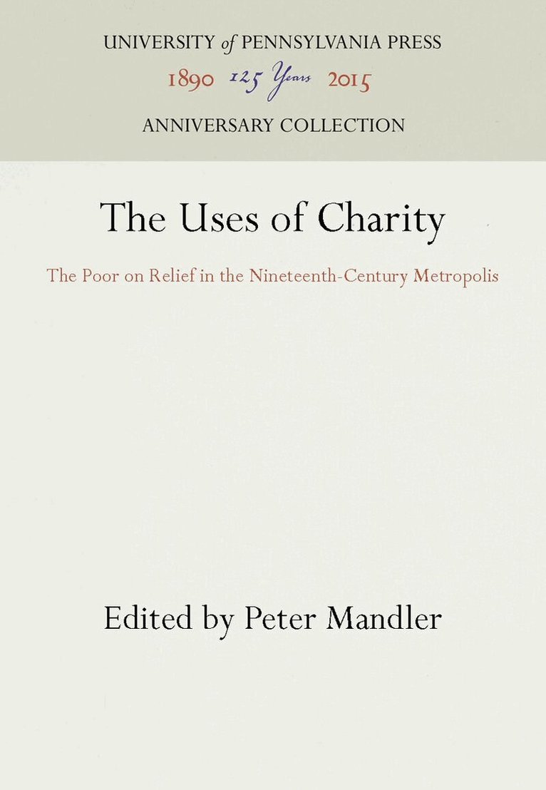 Peter Mandler - Uses of Charity, E-bok