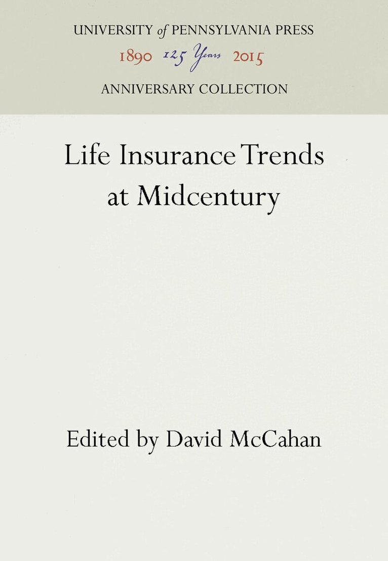 David McCahan - Life Insurance Trends at Midcentury, E-bok