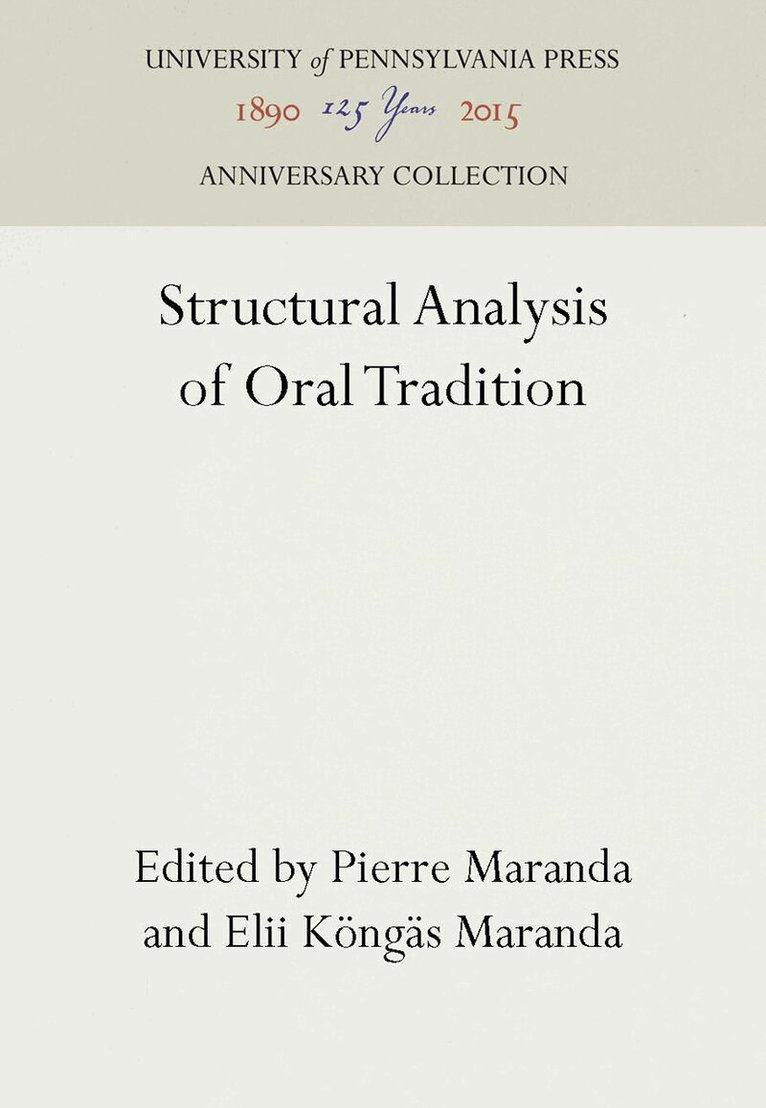 Pierre Maranda, Elii Köngäs Maranda - Structural Analysis of Oral Tradition, E-bok