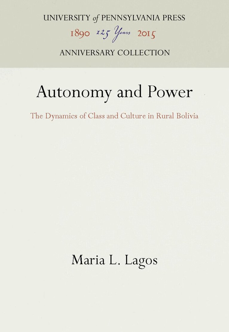 Maria L. Lagos - Autonomy and Power, E-bok
