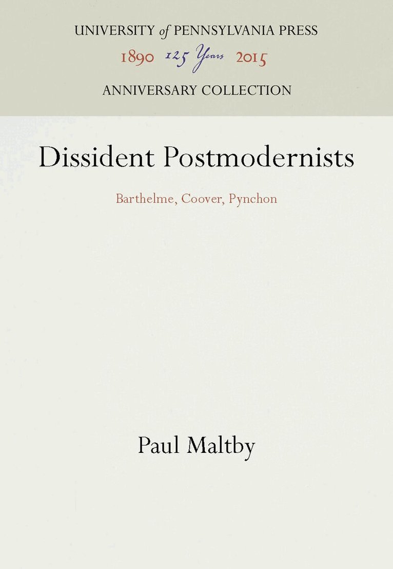 Paul Maltby - Dissident Postmodernists, E-bok
