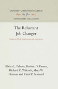 The Reluctant Job Changer