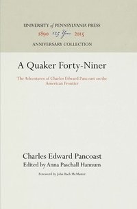 A Quaker Forty-Niner