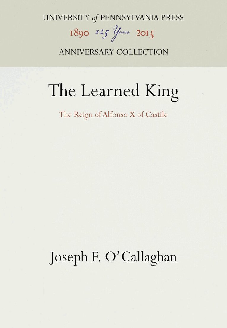 Joseph F. O'Callaghan - Learned King, E-bok