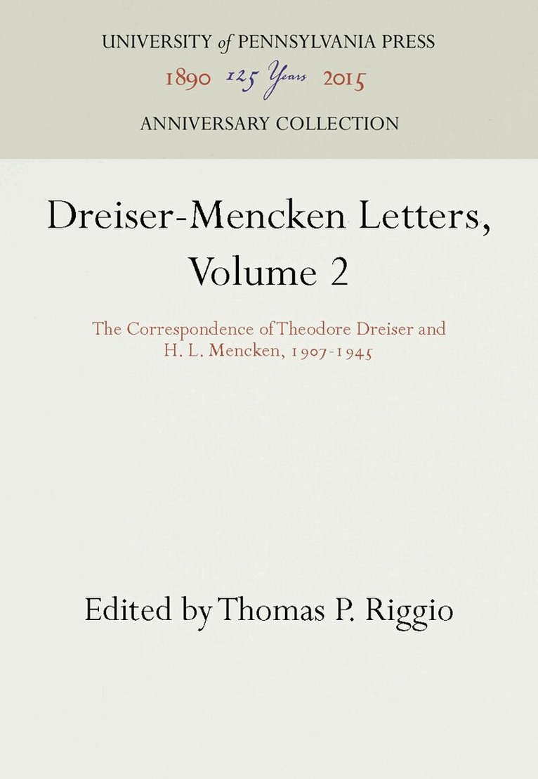 Theodore Dreiser, H.L. Mencken, Thomas P. Riggio - Dreiser-Mencken Letters, Volume 2, E-bok