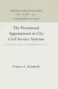 The Provisional Appointment in City Civil Service Systems