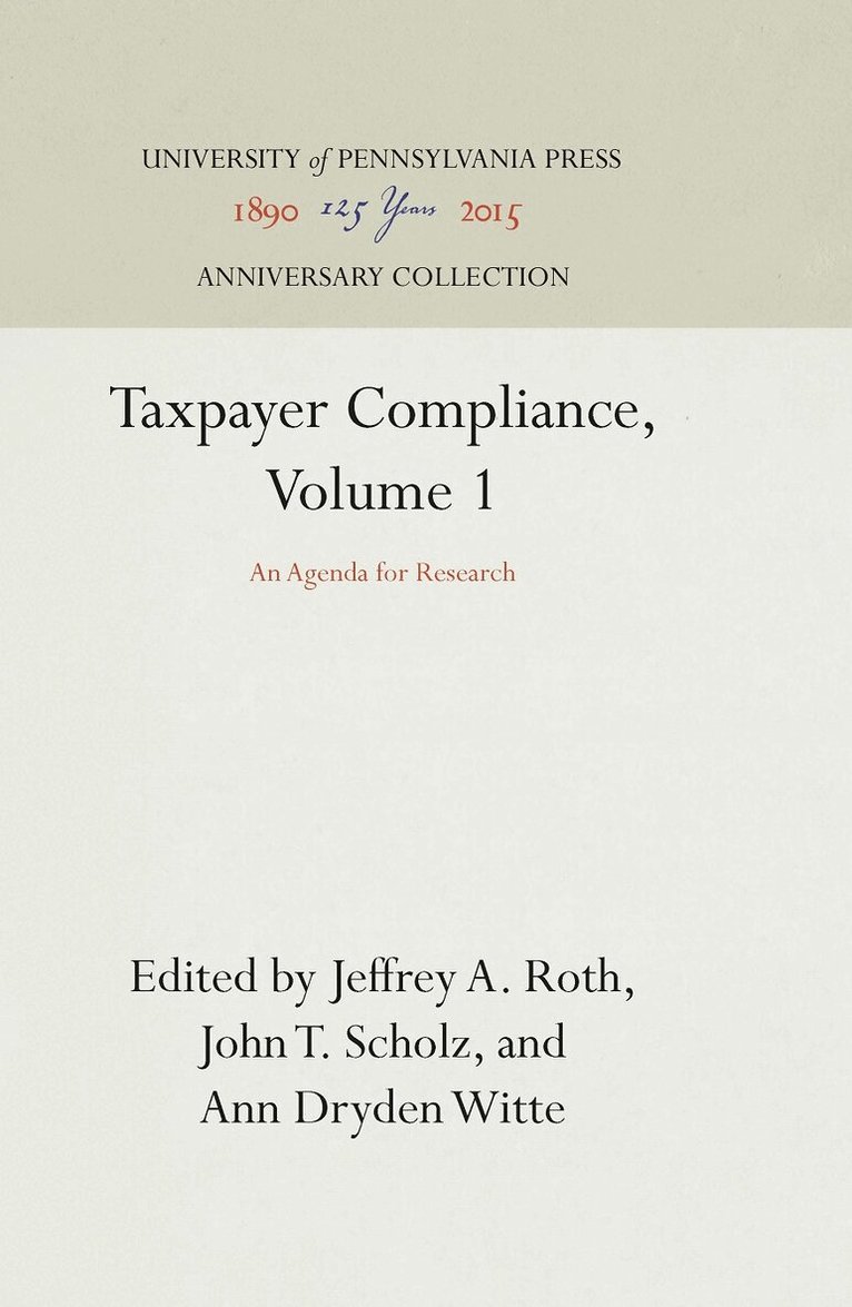 Jeffrey A. Roth, John T. Scholz, Ann Dryden Witte - Taxpayer Compliance, Volume 1, E-bok