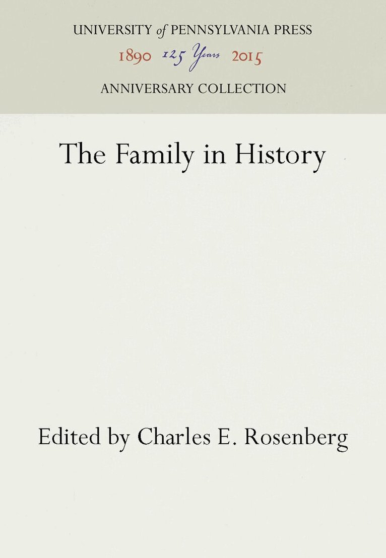 Charles E. Rosenberg - Family in History, E-bok