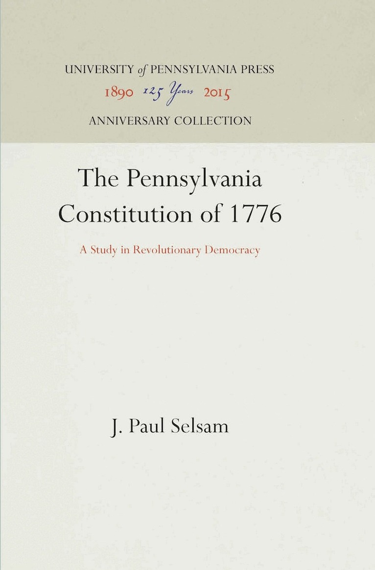 J. Paul Selsam - Pennsylvania Constitution of 1776, E-bok