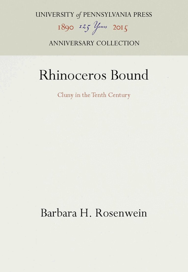 Barbara H. Rosenwein - Rhinoceros Bound, E-bok