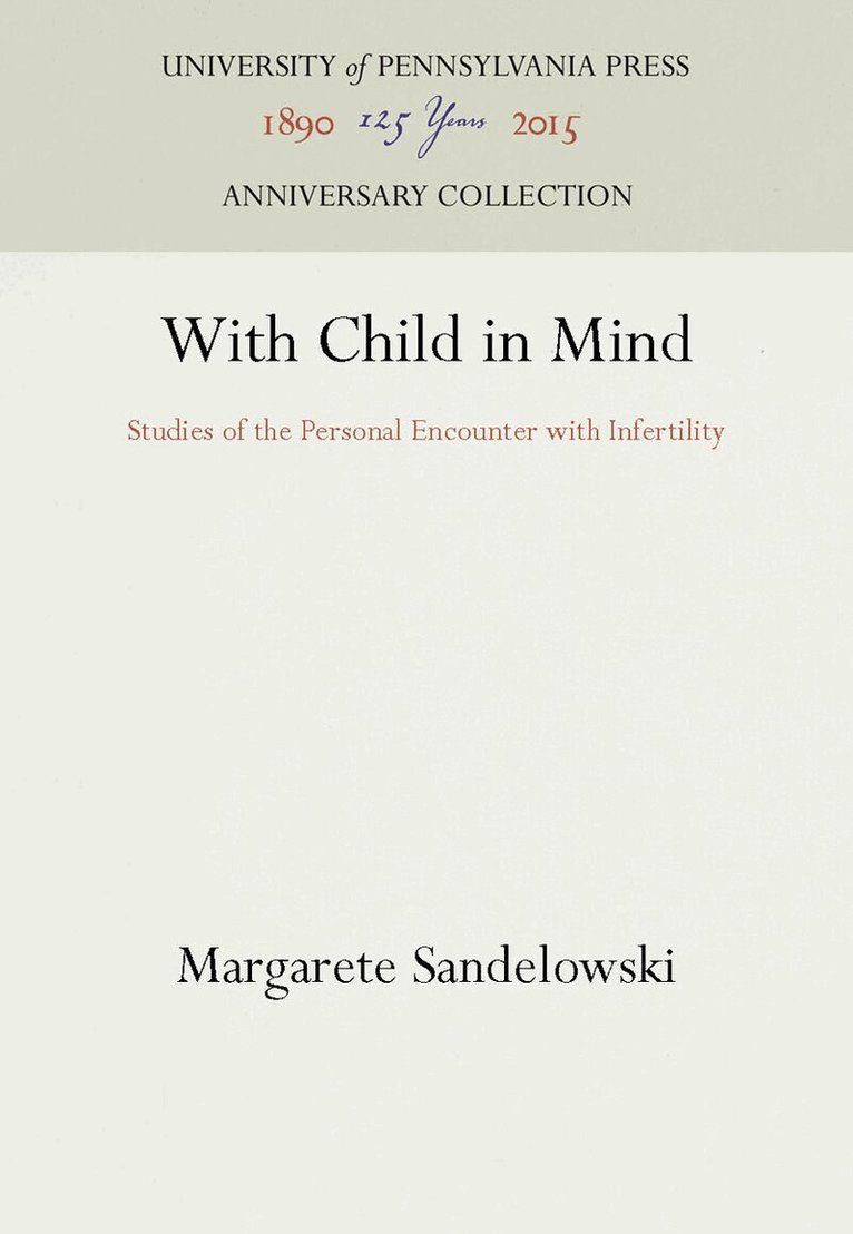 Margarete Sandelowski - With Child in Mind, E-bok